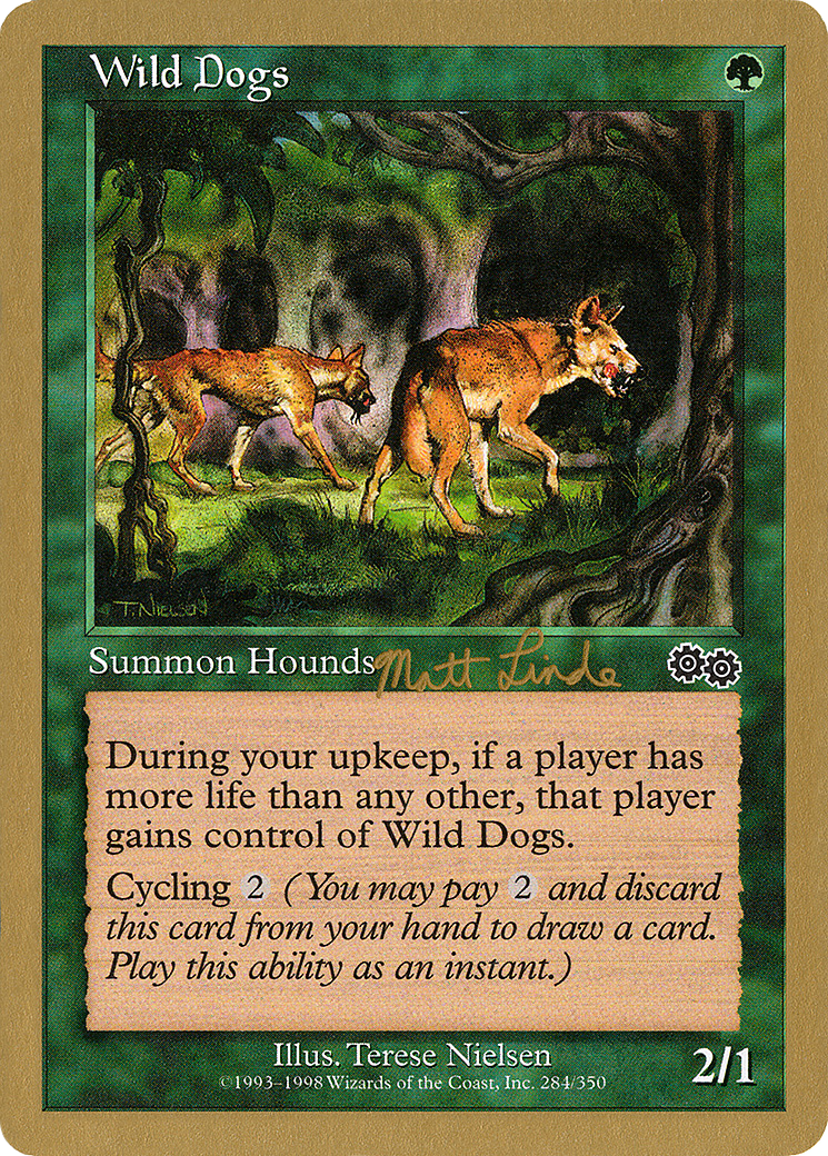 Wild Dogs - 1999 Matt Linde (USG) (WCD-) - World Championship Decks 1999-1
