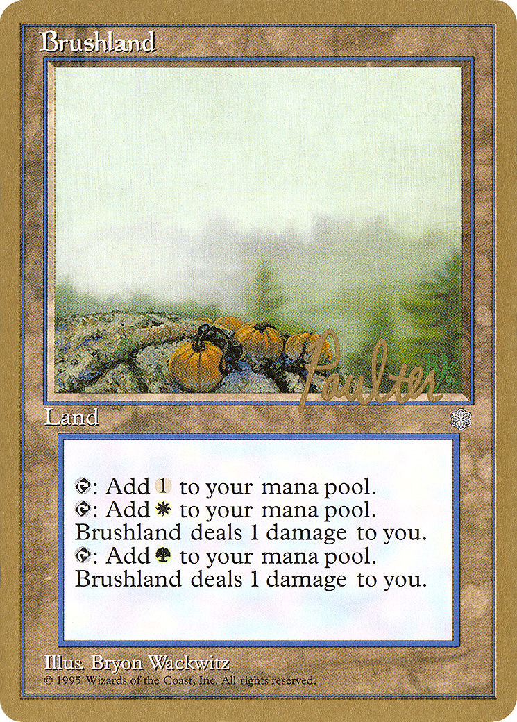 Brushland - 1996 Preston Poulter (ICE) (WCD-) - Pro Tour Collector Set-1