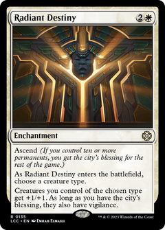 Radiant Destiny [The Lost Caverns of Ixalan Commander]-1