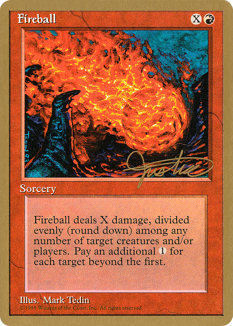 Fireball - 1996 Mark Justice (4ED) (WCD-) - Pro Tour Collector Set-1