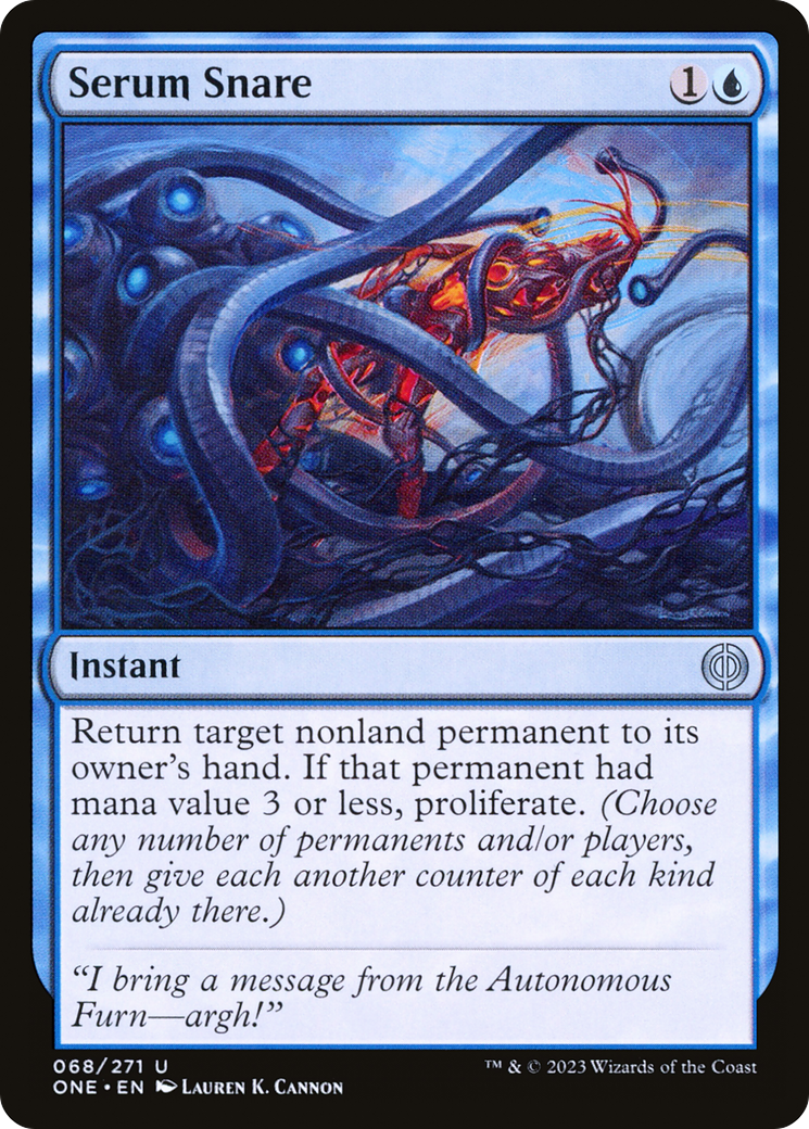 Serum Snare [Phyrexia: All Will Be One]-1