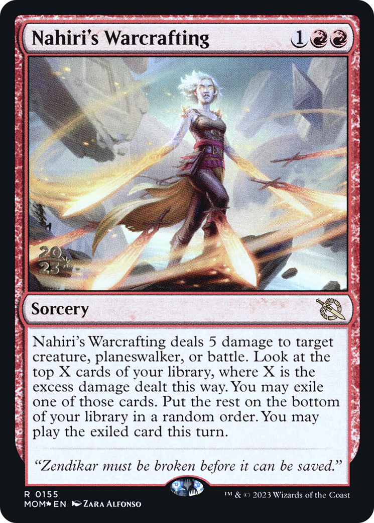 Nahiri's Warcrafting [March of the Machine Prerelease Promos]-1