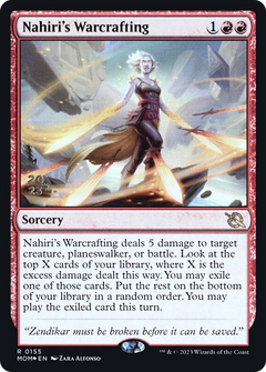 Nahiri's Warcrafting [March of the Machine Prerelease Promos]-1