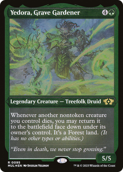 Yedora, Grave Gardener (Foil Etched) (MUL-095) - Multiverse Legends Foil-1