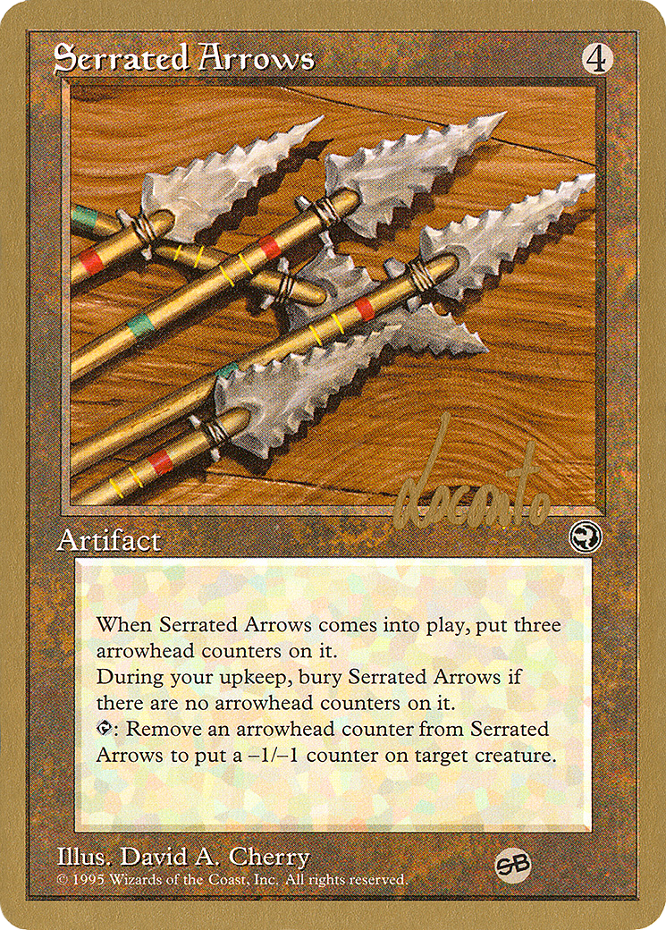 Serrated Arrows - 1996 Michael Loconto (HML) (SB) (WCD-) - Pro Tour Collector Set-1