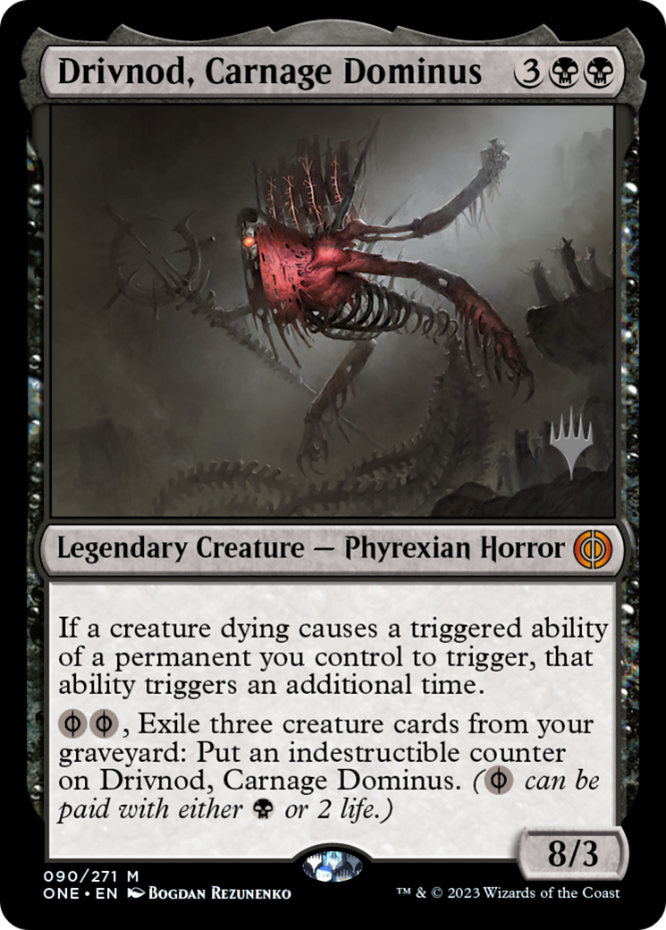 Drivnod, Carnage Dominus (Promo Pack) [Phyrexia: All Will Be One Promos]-1