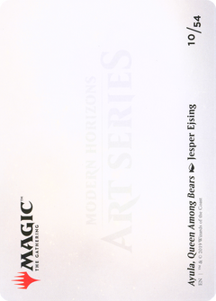 Ayula, Queen Among Bears // Ayula, Queen Among Bears (AMH1-010) - Modern Horizons Art Series (Borderless)-2