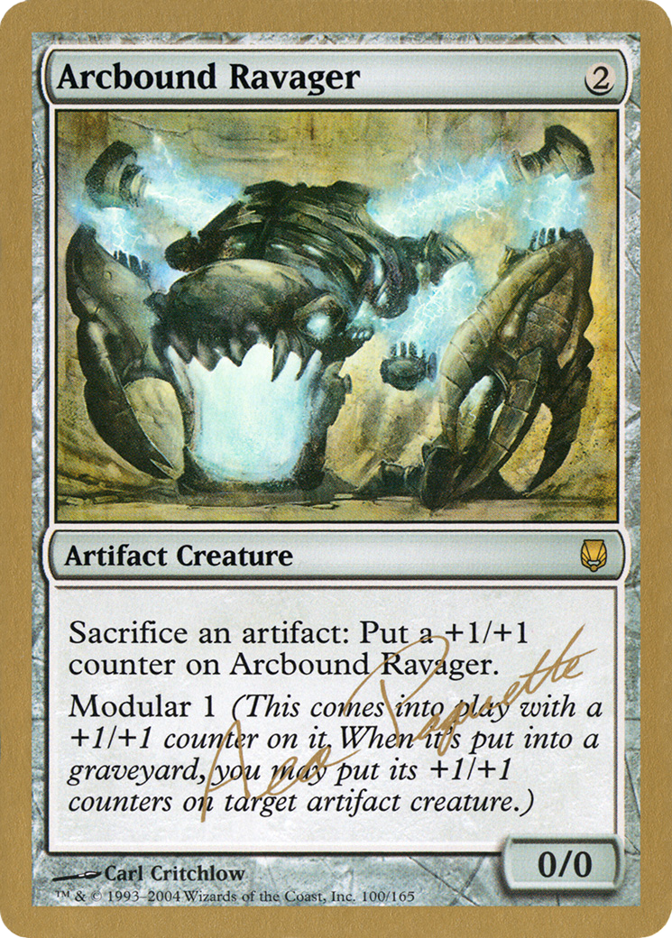 Arcbound Ravager - 2004 Aeo Paquette (DST) (WCD-) - World Championship Decks 2004-1