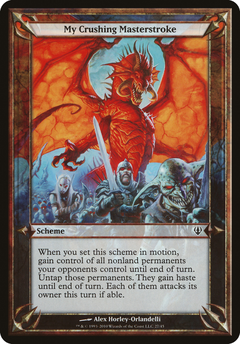 My Crushing Masterstroke (Schemes) [Archenemy Schemes]-1