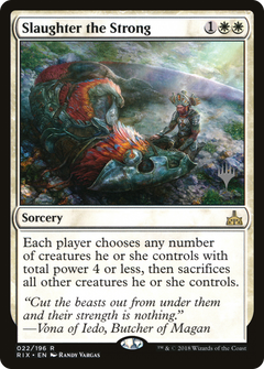 Slaughter the Strong (Promo Pack) [Rivals of Ixalan Promos]-1