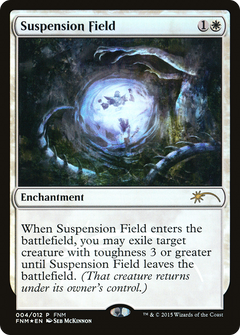 Suspension Field [Friday Night Magic 2015]-1