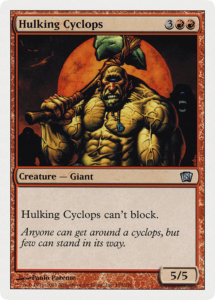 Hulking Cyclops [Eighth Edition]-1