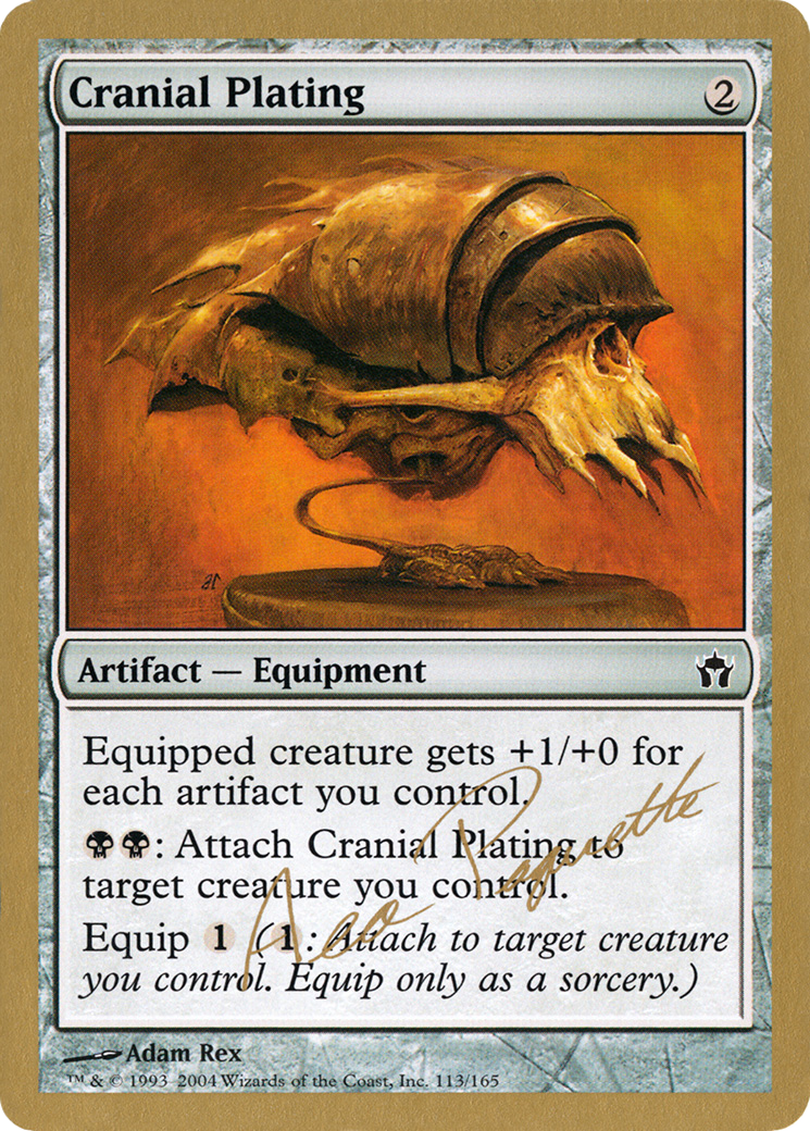 Cranial Plating - 2004 Aeo Paquette (MRD) (WCD-) - World Championship Decks 2004-1