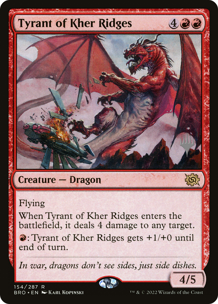 Tyrant of Kher Ridges (PPBRO-154) - The Brothers' War Promos Foil-1