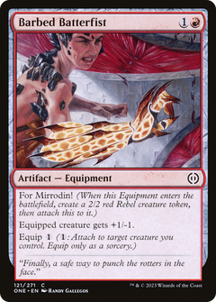 Barbed Batterfist [Phyrexia: All Will Be One]-1