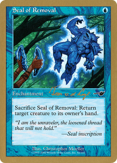Seal of Removal - 2000 Tom van de Logt (NMS) (WCD-) - World Championship Decks 2000-1