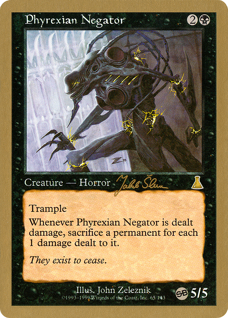 Phyrexian Negator - 1999 Jakub Slemr (UDS) (SB) (WCD-) - World Championship Decks 1999-1