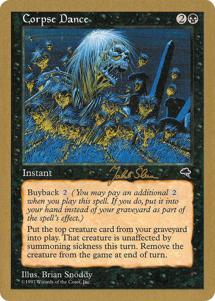Corpse Dance - 1999 Jakub Slemr (TMP) (WCD-) - World Championship Decks 1999-1