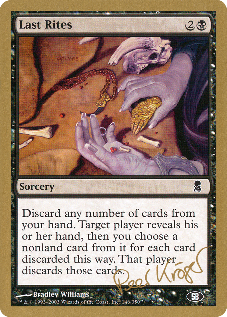 Last Rites - 2003 Peer Kroger (ODY) (SB) (WCD-) - World Championship Decks 2003-1