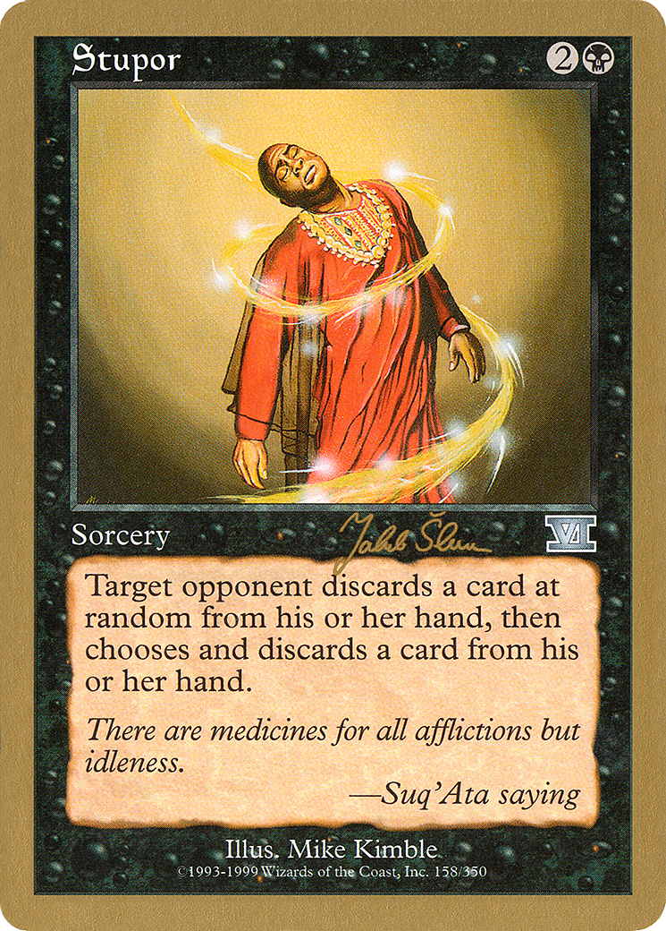 Stupor - 1999 Jakub Slemr (6ED) (WCD-) - World Championship Decks 1999-1