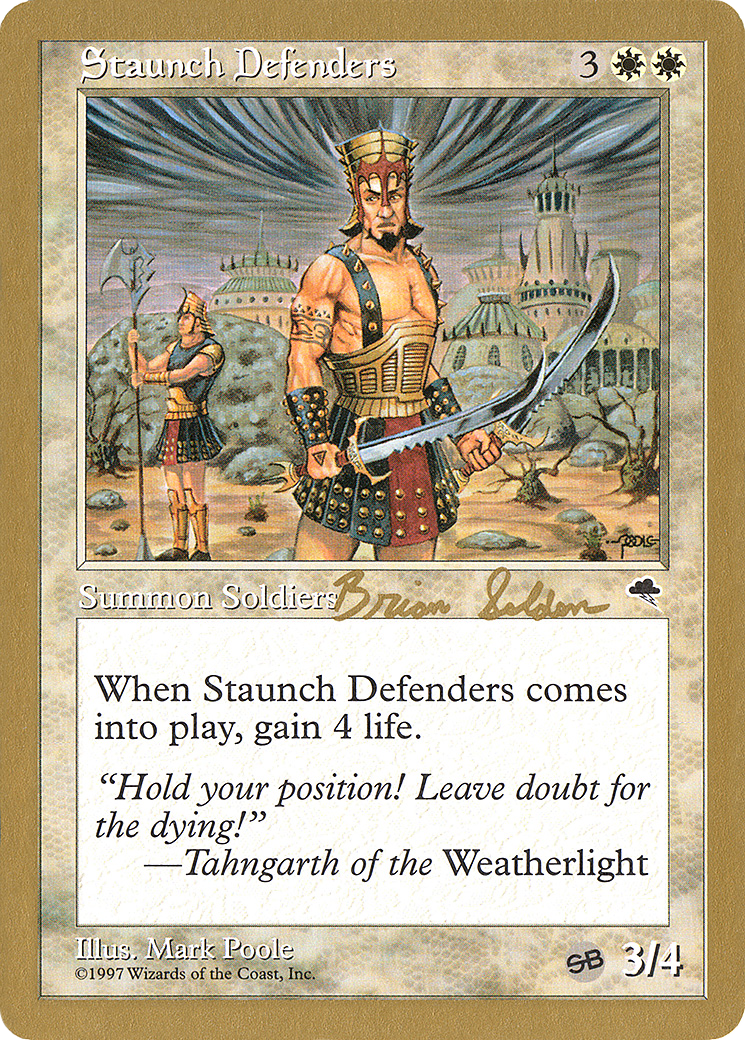 Staunch Defenders - 1998 Brian Selden (TMP) (SB) (WCD-) - World Championship Decks 1998-1