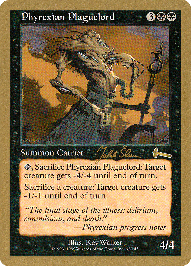 Phyrexian Plaguelord - 1999 Jakub Slemr (ULG) (WCD-) - World Championship Decks 1999-1