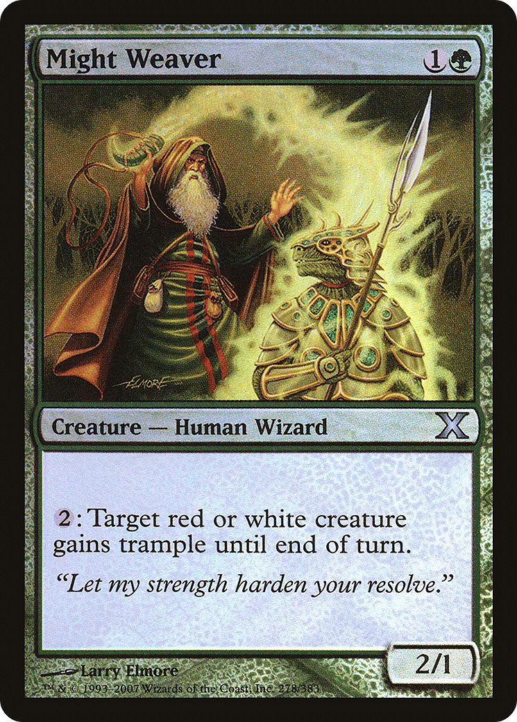 Might Weaver (10E-278★) - Tenth Edition Foil-1