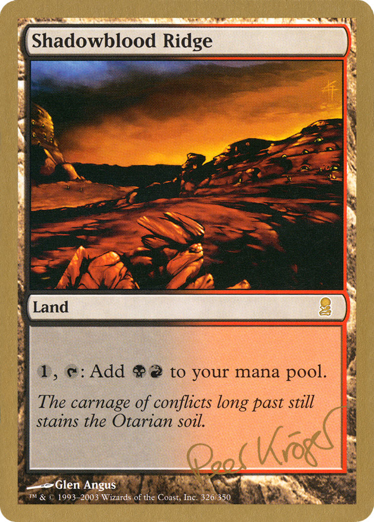 Shadowblood Ridge - 2003 Peer Kroger (ODY) (WCD-) - World Championship Decks 2003-1