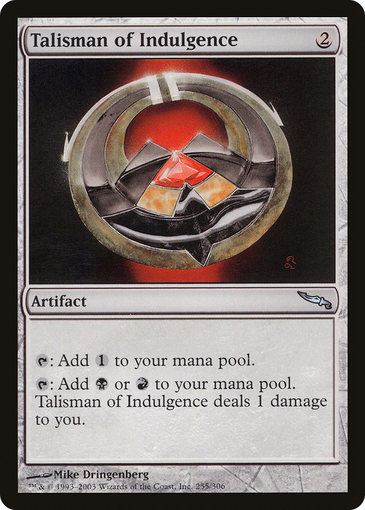 Talisman of Indulgence [Mirrodin]-1