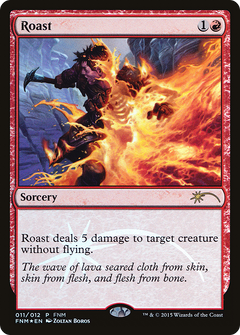 Roast [Friday Night Magic 2015]-1