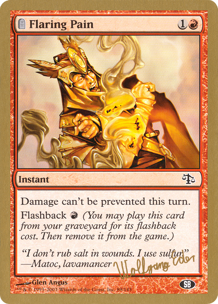 Flaring Pain - 2003 Wolfgang Eder (JUD) (SB) (WCD-) - World Championship Decks 2003: (tombstone)-1