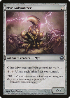 Myr Galvanizer [Scars of Mirrodin]-1