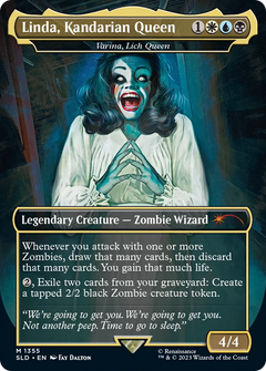 Linda, Kandarian Queen - Varina, Lich Queen [Secret Lair Drop Series]-1