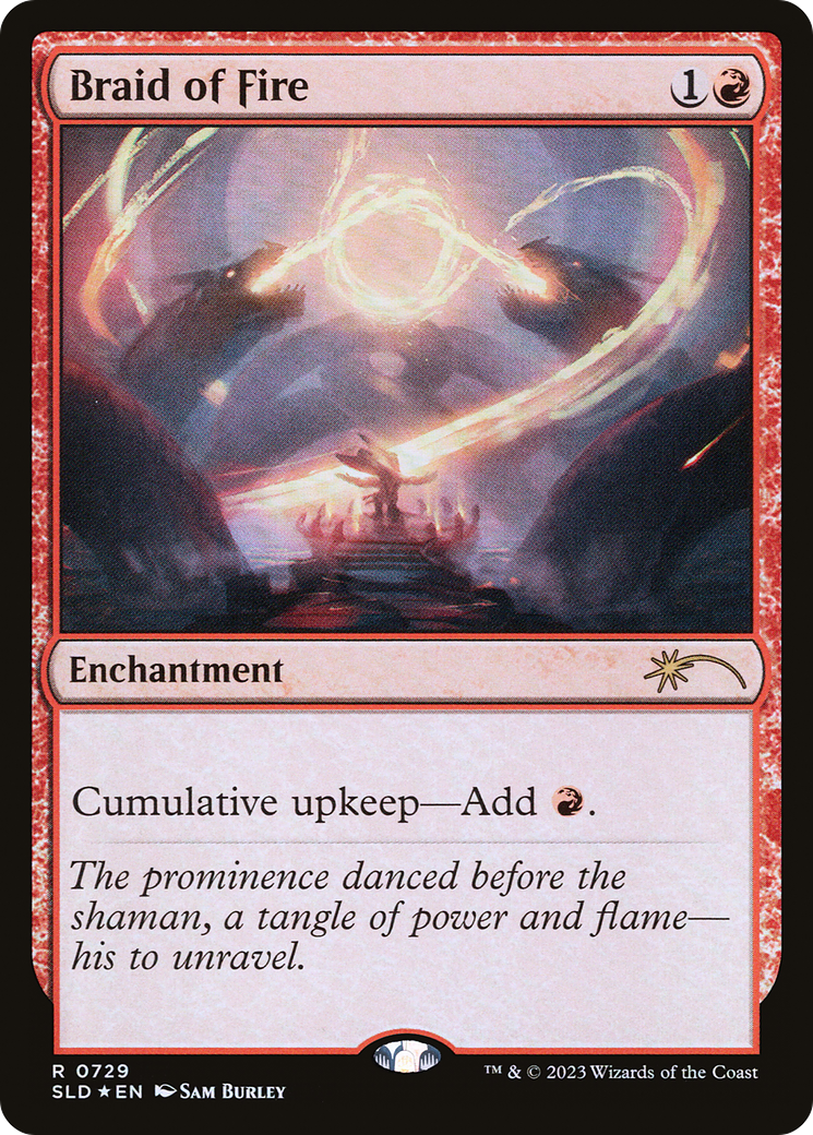 Braid of Fire (729) [Secret Lair Drop Promos]-1