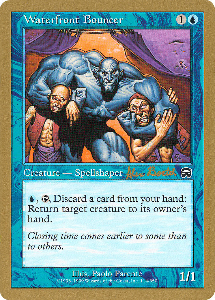 Waterfront Bouncer - 2001 Alex Borteh (MMQ) (WCD-) - World Championship Decks 2001-1