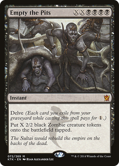 Empty the Pits [Khans of Tarkir]-1