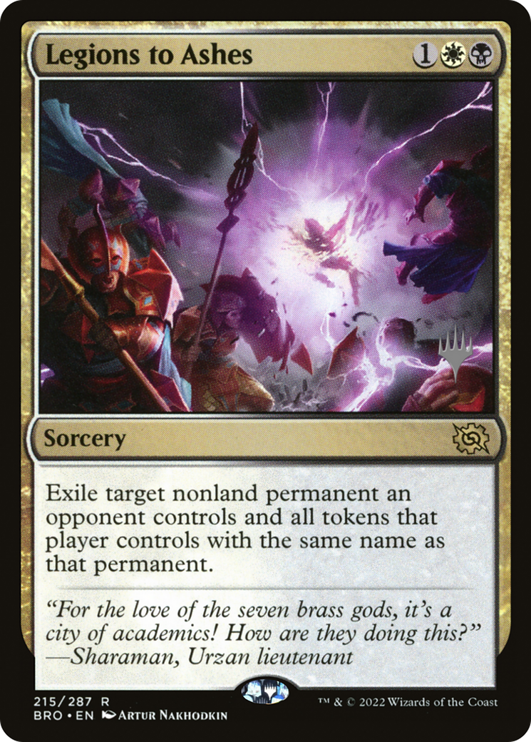 Legions to Ashes (Promo Pack) [The Brothers' War Promos]-1