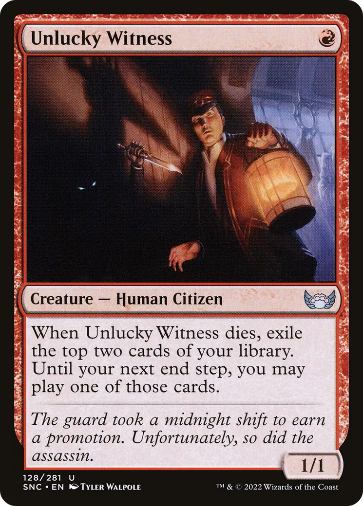 Unlucky Witness (SNC-128) - Streets of New Capenna Foil-1