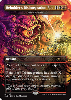 Fire Covenant (SLD-1796) - Secret Lair Drop / Beholder's Disintegration Ray (Borderless) Foil-1