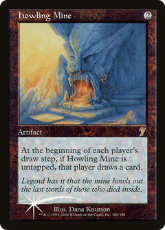 Howling Mine [Seventh Edition]-1