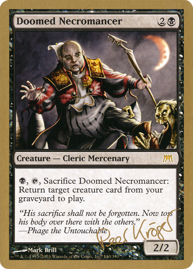 Doomed Necromancer - 2003 Peer Kroger (ONS) (WCD-) - World Championship Decks 2003-1