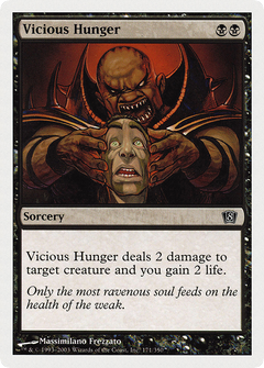 Vicious Hunger (8ED-171) - 8th Edition Foil-1