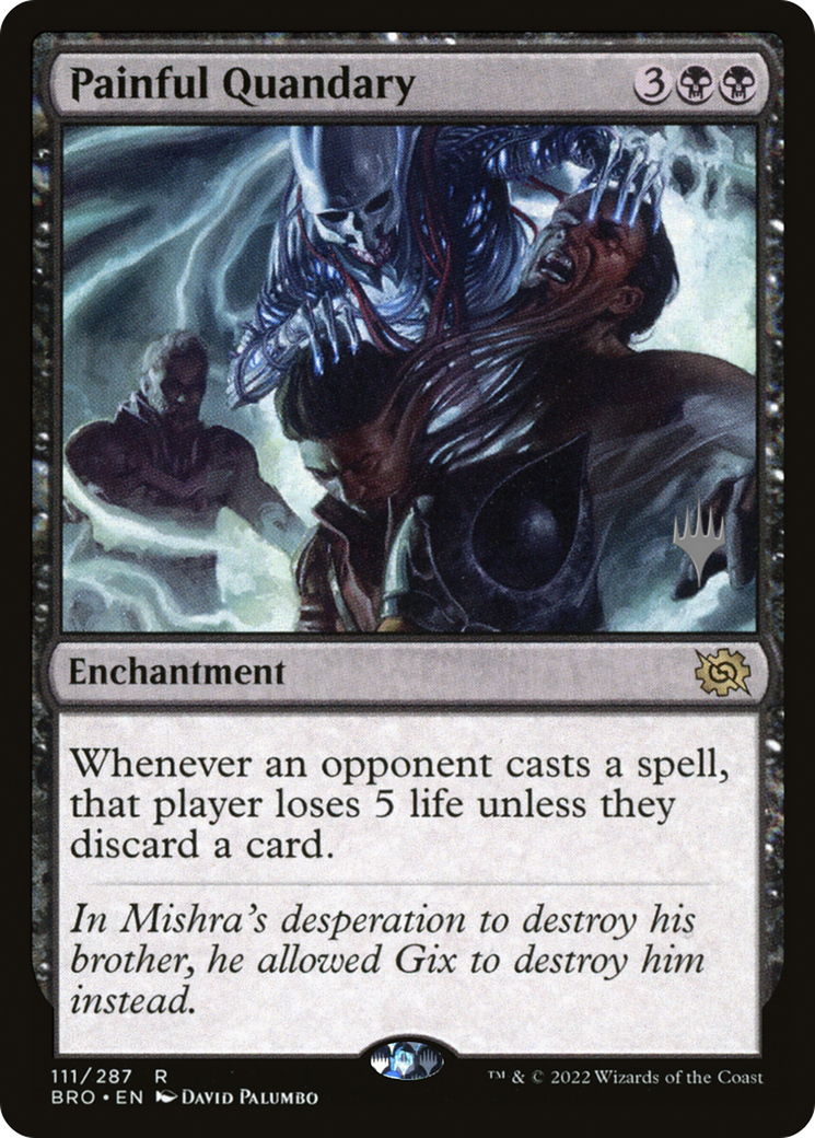 Painful Quandary (Promo Pack) [The Brothers' War Promos]-1