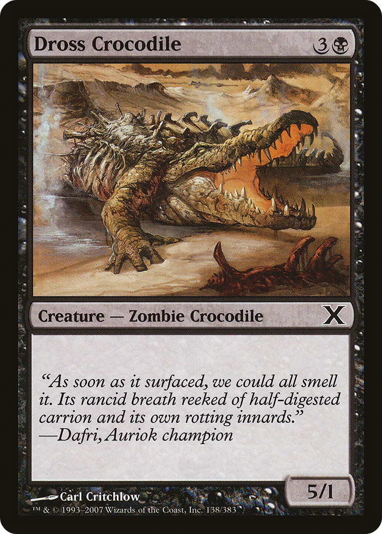Dross Crocodile [Tenth Edition]-1