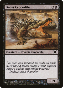 Dross Crocodile [Tenth Edition]-1