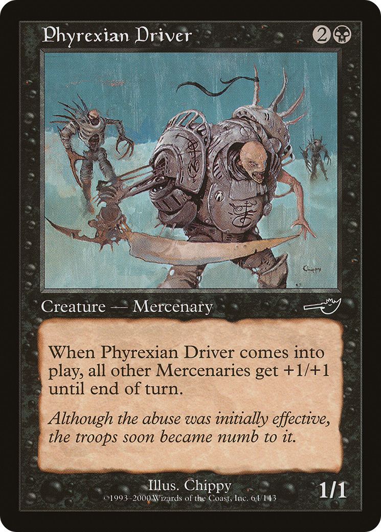 Phyrexian Driver [Nemesis]-1