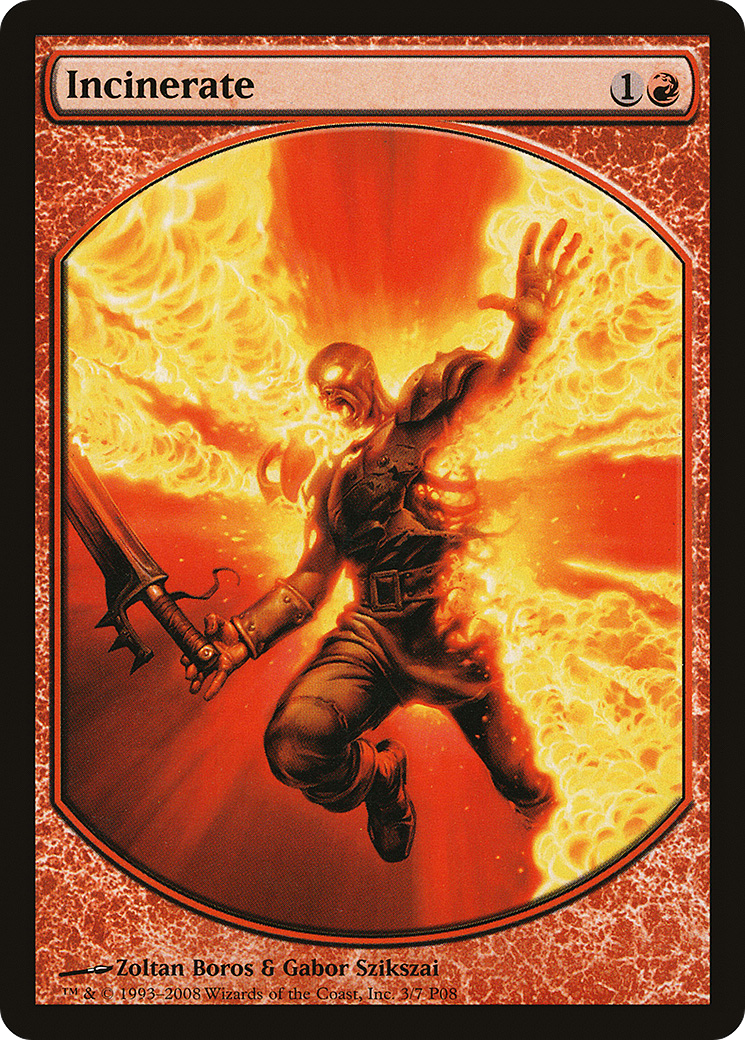 Incinerate [Magic Player Rewards 2008]-1