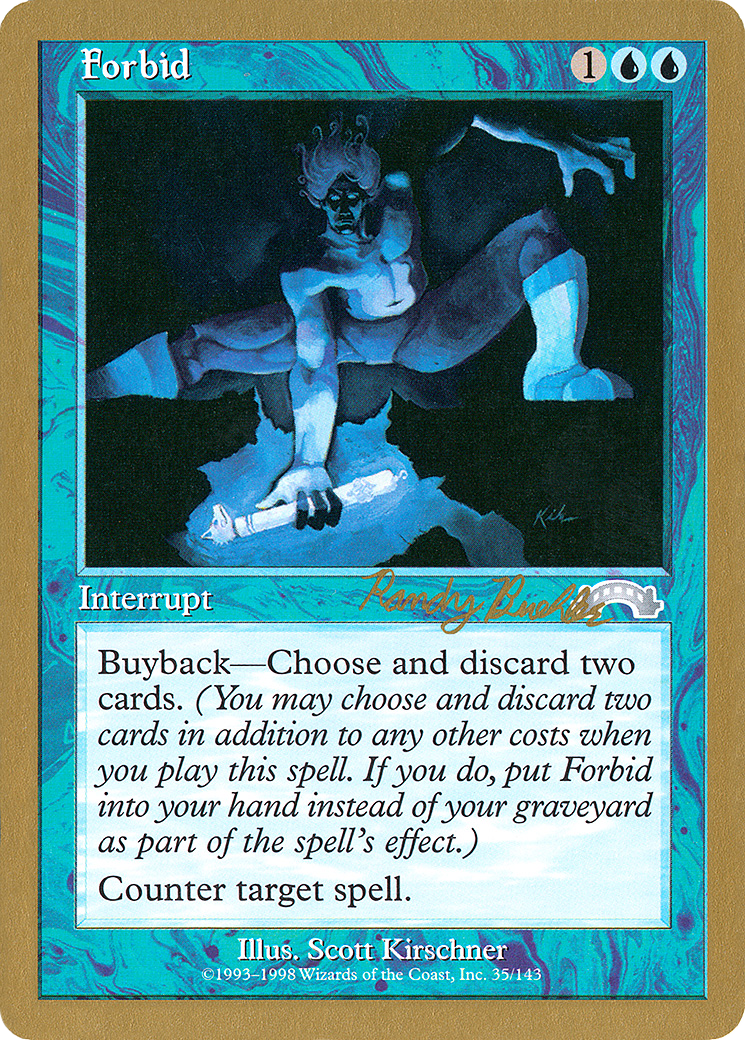 Forbid - 1998 Randy Buehler (EXO) (WCD-) - World Championship Decks 1998-1