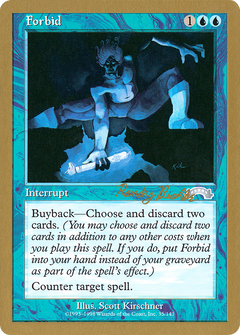 Forbid - 1998 Randy Buehler (EXO) (WCD-) - World Championship Decks 1998-1