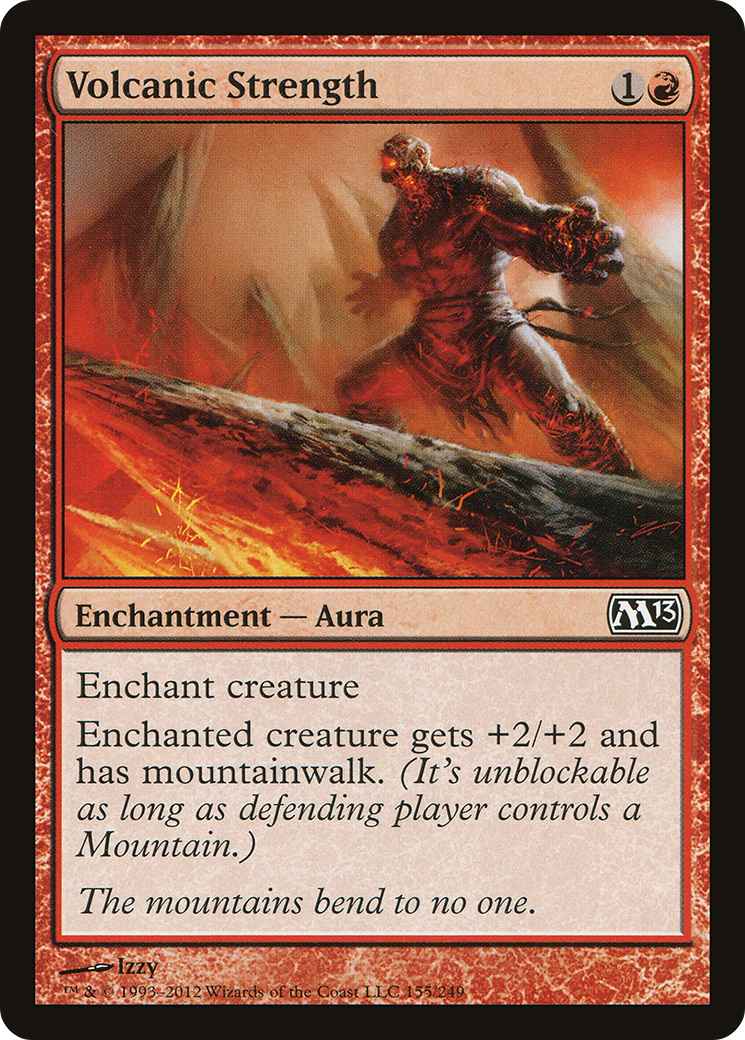 Volcanic Strength (M13-155) - Magic 2013 Foil-1